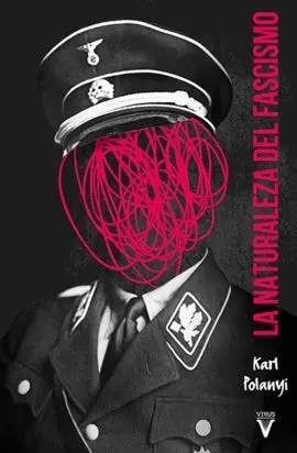 La Naturaleza del Fascismo