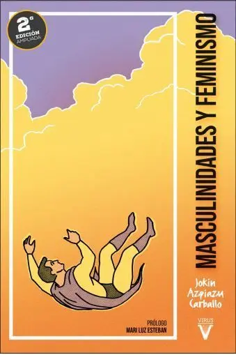 Masculinidades y Feminismo (2 Ed. )