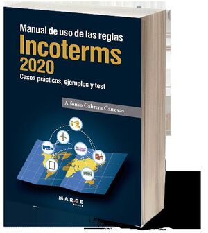 MANUAL DE USO DE LAS REGLAS INCOTERMS 2020
