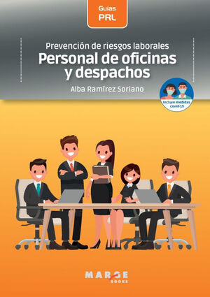 PREVENCIÓN DE RIESGOS LABORALES: PERSONAL DE OFICINAS Y DESPACHOS