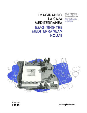 IMAGINANDO LA CASA MEDITERRANEA