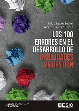 100 Errores en el Desarrolo de Habilidades de Gestion,Los