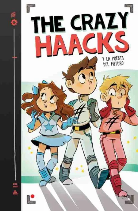 The Crazy Haacks y la Puerta del Futuro (Serie The Crazy Haacks 7)
