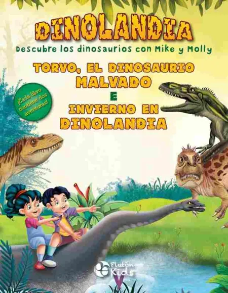 Torvo, el Dinosaurio Malvado e Invierno en Dinolandia