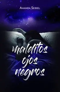 Malditos Ojos Negros