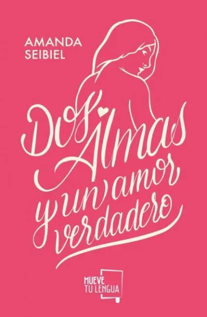 Dos Almas y un Amor Verdadero.