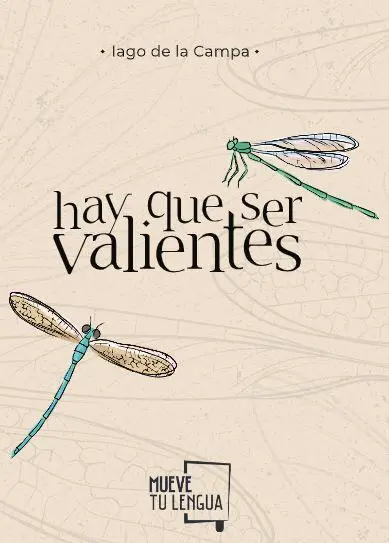 Hay que Ser Valientes