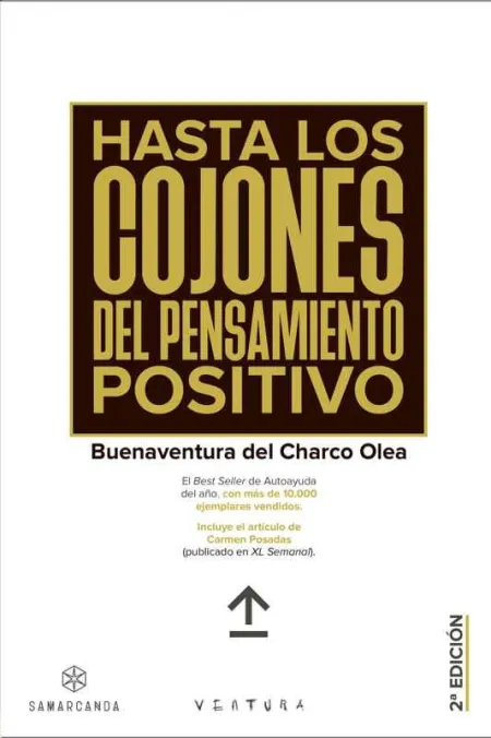 Hasta los Cojones del Pensamiento Positivo