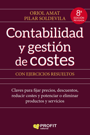 CONTABILIDAD Y GESTIÓN DE COSTES CON EJERCICIOS RESUELTOS