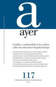 CAMBIO Y CONTINUIDAD EN LOS RELATOS SOBRE LAS RELACIONES ESPAÑA-EUROPA