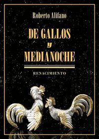 DE GALLOS Y MEDIANOCHE