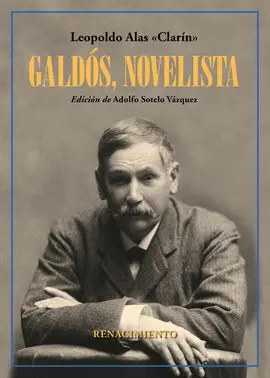 Galdós, Novelista
