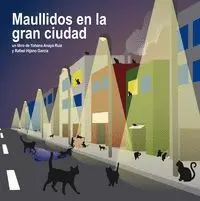 Maullidos en la Gran Ciudad