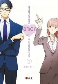 Qué Difícil Es el Amor para un Otaku Núm. 01 (5A Edición)