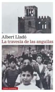 La Travesia de las Anguilas