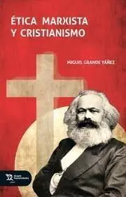 Ética Marxista y Cristianismo