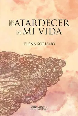 En el Atardecer de mi Vida