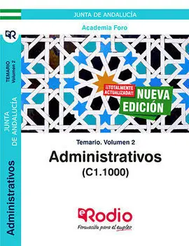 Administrativos de la Junta de Andalucía (C1. 1000). Temario Volumen 2.