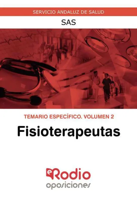 Temario Específico Vol. 2. Fisioterapeutas del Sas.