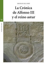 LA CRONICA DE ALFONSO III Y EL REINO ASTUR