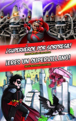 OMNIBUS ­SUPERHEROE POR SORPRESA! - ­ERES UN SUPERVILLANO!