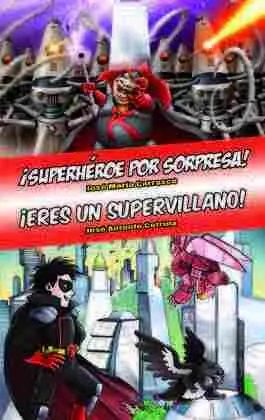 Omnibus ­Superheroe por Sorpresa! - ­Eres un Supervillano!
