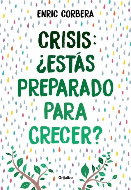 Crisis, ¿Estás Preparado para Crecer?