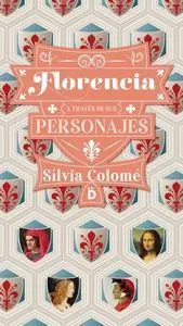 Florencia a Través de Sus Personajes