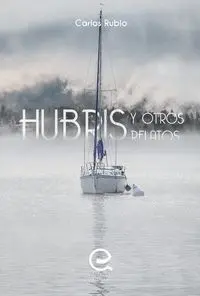 Hubris y Otros Relatos