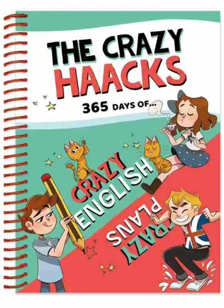 365 Days Of Crazy English & Crazy Plans (Serie The Crazy Haacks)