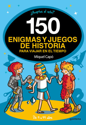 150 ENIGMAS Y JUEGOS DE HISTORIA