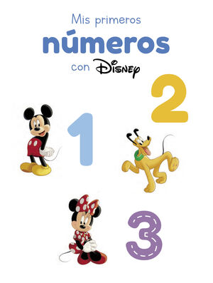 MIS PRIMEROS NUMEROS CON DISNEY  (MIKEY