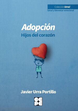 ADOPCION- HIJOS DEL CORAZON