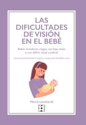 DIFICULTADES DE VISION EN EL BEBE;ED.ESPECIAL Y DIFICULTAD