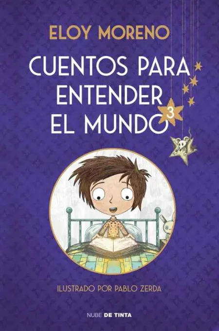 Cuentos para Entender el Mundo 3 (Edición Ilustrada con Contenido Extra)