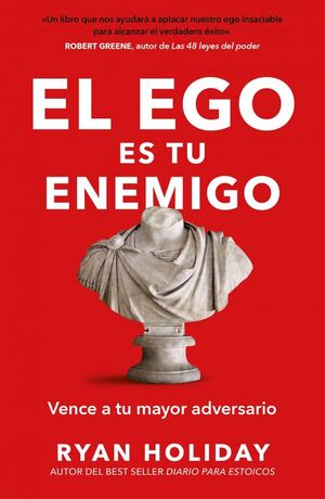 EL EGO ES EL ENEMIGO
