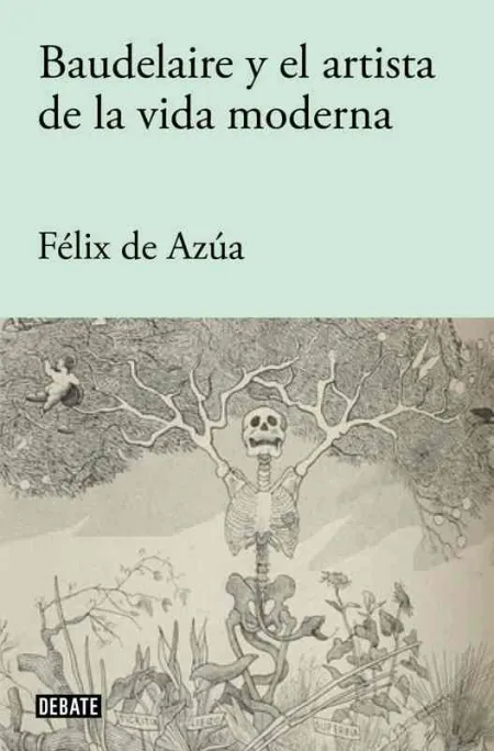 Baudelaire y el Artista de la Vida Moderna