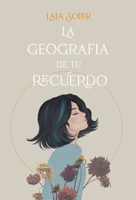 La Geografía de tu Recuerdo