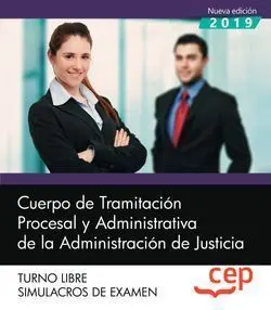Cuerpo de Tramitacion Procesal Justicia Libre Simulacros de Examen