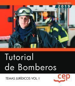TUTORIAL DE BOMBEROS. TEMAS JURÍDICOS VOL.I
