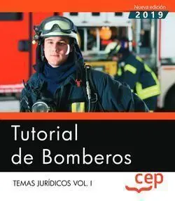 Tutorial de Bomberos. Temas Jurídicos Vol. i