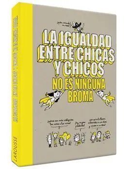 La Igualdad entre Chicas y Chicos no Es Ninguna Broma