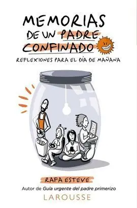 Memorias de un Padre Confinado