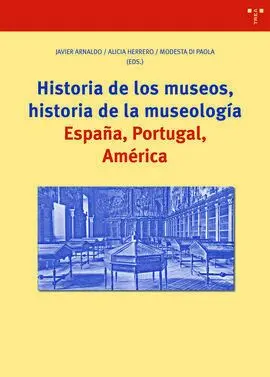 Historia de los Museos, Historia de la Museología