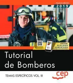Tutorial de Bomberos. Temas Específicos Vol. Iii.