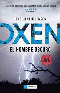 OXEN EL HOMBRE OSCURO (E.BESTSELLER)