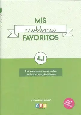 Mis Problemas Favoritos 4. 1 I Problemas de Matemáticas con Dos Operaciones de Su