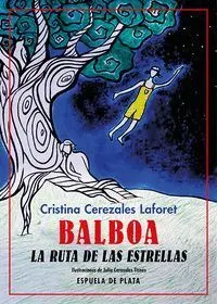 Balboa. La Ruta de las Estrellas