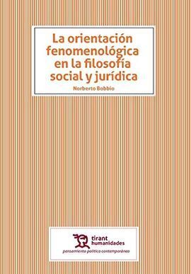 ORIENTACION FENOMENOLOGICA EN FILOSOFIA SOCIAL Y JURIDICA