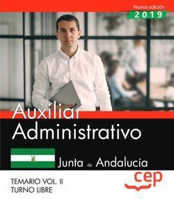 AUXILIAR ADMINISTRATIVO (TURNO LIBRE). JUNTA DE ANDALUCÍA. TEMARIO VOL. II.